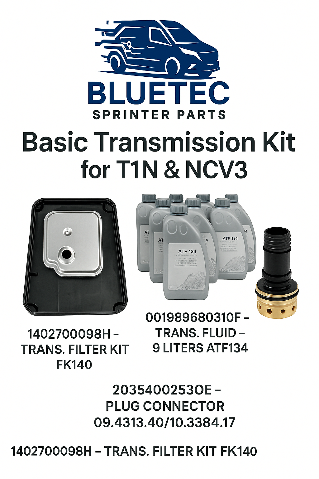 T1N & NCV3 Level 1 "Basic" Transmission Kit (15% OFF)